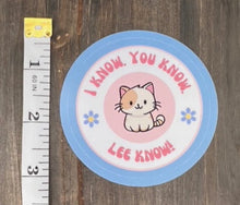 Load image into Gallery viewer, Stray Kids 'I know. You Know. Lee Know!' sticker, gift for KPop fan, Stray Kids merch