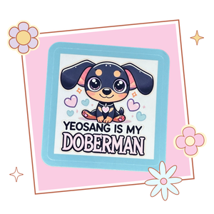 Ateez Yeosang Is My Doberman sticker, gift for KPop fan, Ateez merch