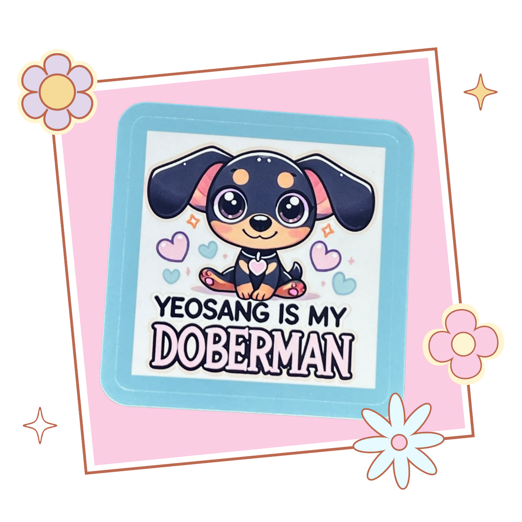 Ateez Yeosang Is My Doberman sticker, gift for KPop fan, Ateez merch