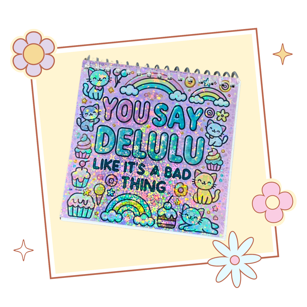 Handmade You Say Delulu Like It's a Bad Thing Holographic Spiral Notebook, Gift for Kpop fan, Kpop Merch